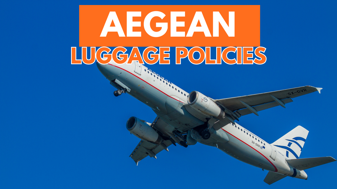 Aegean Airlines Baggage Allowance Policy - Aegean Airlines Cabin and Checked Luggage