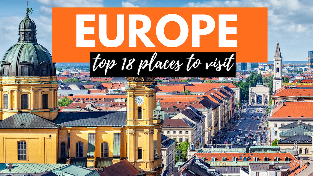 Best Places To Visit In Europe
