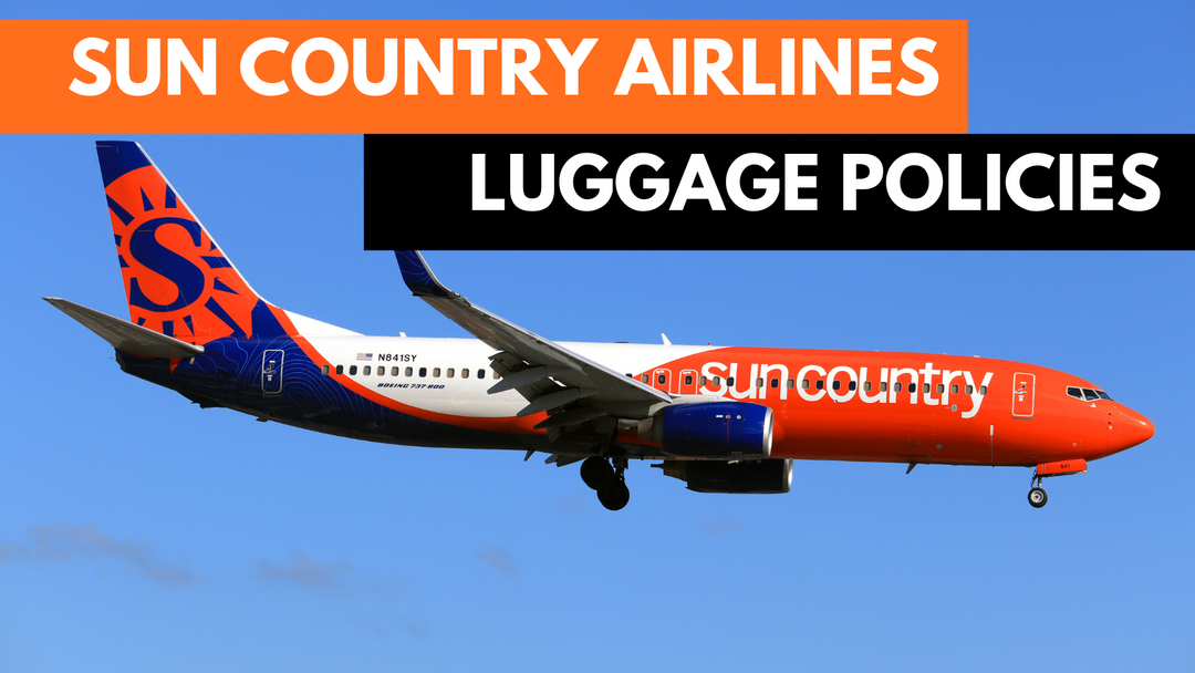 Sun Country Airlines Baggage Allowance Policy - Sun Country Airlines Cabin and Checked Luggage