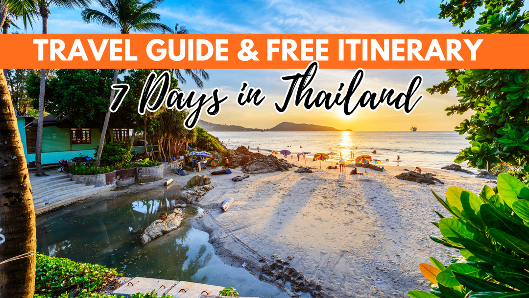 Thailand Itinerary 7 Days - CabinZero
