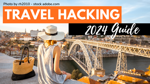 A 2025 Travel Hacking Guide: How To Travel For (Almost) Free